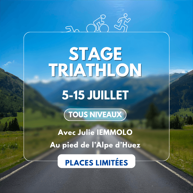 Stage Triathlon Alpe d'Huez 5-15 Juillet 2026